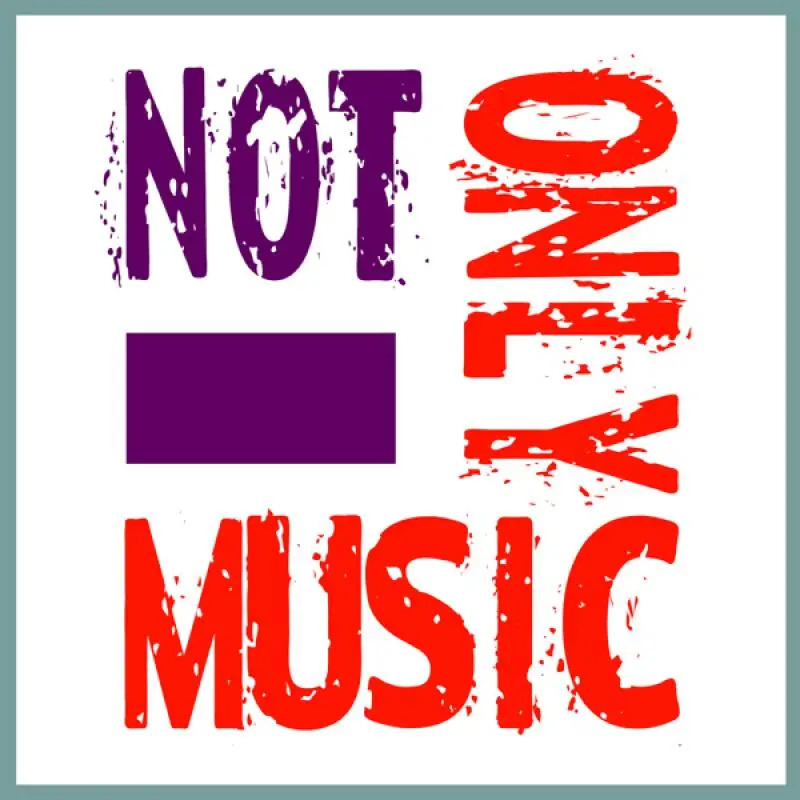 Not Only Music